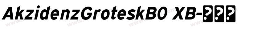 AkzidenzGroteskB0 XB字体转换